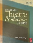 John Holloway - Illustrated Theatre Production Guide
