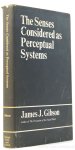 GIBSON, J.J. - The senses considered as perceptual systems.