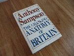 Sampson, Anthony - The changing Anatomy of Britain