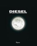 Diesel, Kevin Roberts - Diesel XXX Years of Diesel Communication