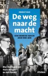 Ewout Klei - De weg naar de macht