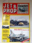 Birkholz, Heinz (Hrsg.): - Jet & Prop : Heft 3/08 : Juni / Juli 2008 : Nellis Air Force Base : "Home of the Fighter Pilots" :