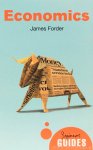 FORDER, J. - Economics. A beginner's guide.