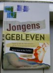 Kijne, R. - Jongens Gebleven / druk 1