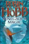 Robin Hobb - Renegade's Magic