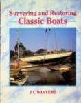 Winters, J.C. - Surveying and Restoring Classic Boats