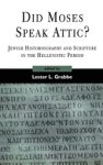 DR. LESTER L. (UNIVERSITY OF HULL,  UK) Grabbe - Did Moses Speak Attic?
