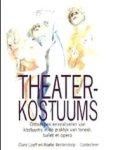  - THEATERKOSTUUMS - Ontwerpen en realiseren van kostuums in de praktijk van toneel, ballet en opera - Clare Louff; uitgeverij Cantecleer