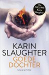 Karin Slaughter, N/A - Goede dochter