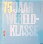Baardman, Cees - en anderen - 75 jaar Wereldklasse 1945-2020: Cultureel boegbeeld van de Koninklijke Marine: Marinierskapel der Koninklijke Marine