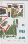 S. Vinkenoog - De ware Adam