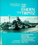 Breyer, S. and G. Koop - Von der Emden zur Tirpitz Die Schlachtschiffe, Linienschiffe, Panzerschiffe, Kreuzer und Flugzeugtrager der deutschen Marine `1920-1945