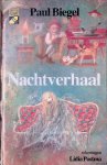 Biegel, Paul & Lidia Postma (tekeningen) - Nachtverhaal