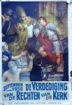 NN. - AFFICHE: September 1950: De verdediging van de rechten van de Kerk (illustratie: een kardinaal met mijter vermaant en weert een Romeins veldheer uit een kerkgebouw)