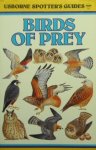 Holden, Peter/Porter, Richard - Usborne spotter`s guides.  Birds of Prey