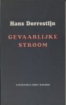 Dorrestijn, Hans - Gevaarlijke stroom