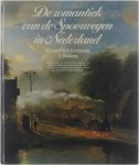 Wyck Jurriaanse - De romantiek van de spoorwegen in Nederland