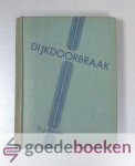 Peelen, G.J. - Dijkdoorbraak Peelen, G.J. - Dijkdoorbraak