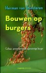 GUNSTEREN, Herman van - Bouwen op burgers. Cultuur, preventie en de eigenzinnige burger.