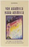 Godina - Van Karmisch naar Kosmisch / leringen tot het bereiken van een kosmisch bewustzijn Godina - Van Karmisch naar Kosmisch / leringen tot het bereiken van een kosmisch bewustzijn