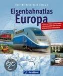 Koch, Karl-Wilhelm - Eisenbahnatlas Europa / Daten und Fakten zu allen Landern