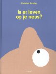 Christian Borstlap - (1) Is Er Leven Op Je Neus?