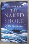 Blass, Tom - Naked Shore Of the North Sea Blass, Tom - Naked Shore Of the North Sea