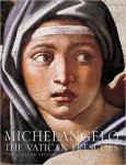 Pierluigi de Vecchi 245814, Gianluigi Colalucci 40251 - Michelangelo the Vatican frescoes