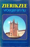 Westendorp Boerma, J.J. - Zierikzee vroeger en nu