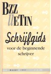 Nijs, Pieter de (eindredactie) - Bzzlletin nr. 244. Schrijfgids voor de beginnende schrijver