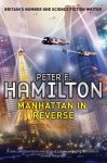 Peter F. Hamilton - Manhattan In Reverse