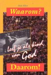 Ellen, Dick - Waarom leef je als kind van God? Daarom!