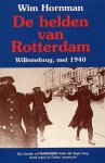 Wim Hornman, W. Hornman - De helden van Rotterdam