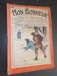 TALLANDIER, JULES (ed.), - Mon Bonheur. Varietes, curiosites, nouvelles, contes et romans pour tous.