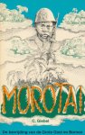 C. Giebel - Morotai - de bevrijding van de Grote Oost en Borneo (april 1944-april 1946)