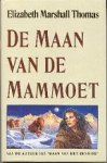 Marshall Thomas, Elizabeth - De Maan van de Mammoet