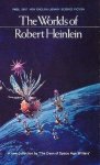 Heinlein, Robert A. - The Worlds of Robert Heinlein