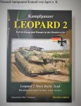 Lobitz, Frank (Mitwirkender) and Carl Schulze: - Kampfpanzer Leopard 2 : Entwicklung und Einsatz in der Bundeswehr = Leopard 2 main battle tank.