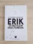 Godfried Bomans - Godfried Bomans Erik Of Het klein insectenboek - Nederland Leest - Editie voor scholieren