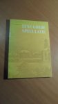 Veen, Chris van der - Eene goede speculatie. 125 jaar gas in Assen