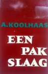 Koolhaas, A. - Een pak slaag