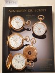 Dr. H. Crott - Auktionshaus: - 69. Auktion : Samstag, 13. November 2004 : Hotel Sheraton, Frankfurt Airport : Spezialauktion Hochwertige Uhren :