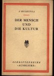 Huizinga, J. - Der mensch und die kultur
