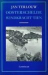 Terlouw - Oosterschelde windkracht / 10 / druk 1