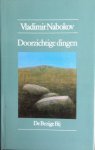 Nabokov, Vladimir - Doorzichtige dingen Nabokov, Vladimir - Doorzichtige dingen