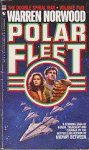 Norwood, Warren - The Double Spiral War 2: Polar Fleet Norwood, Warren - The Double Spiral War 2: Polar Fleet