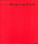 Daeter, Ben; Tekeningen Aat Weysters - Impressies van Bergen op Zoom vanuit een andere hoek bekeken Daeter, Ben; Tekeningen Aat Weysters - Impressies van Bergen op Zoom vanuit een andere hoek bekeken