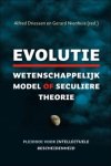 Alfred Driessen - Evolutie Wetenschappelijk Model Of Seculier Geloof