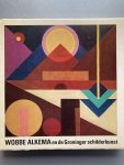 Wobbe Alkema - Wobbe Alkema en de Groninger schilderkunst