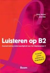 Joke Olie 87308, Nicky Heijne 105631 - Luisteren op B2 examentraining luistervaardigheid voor het staatsexamen 2
